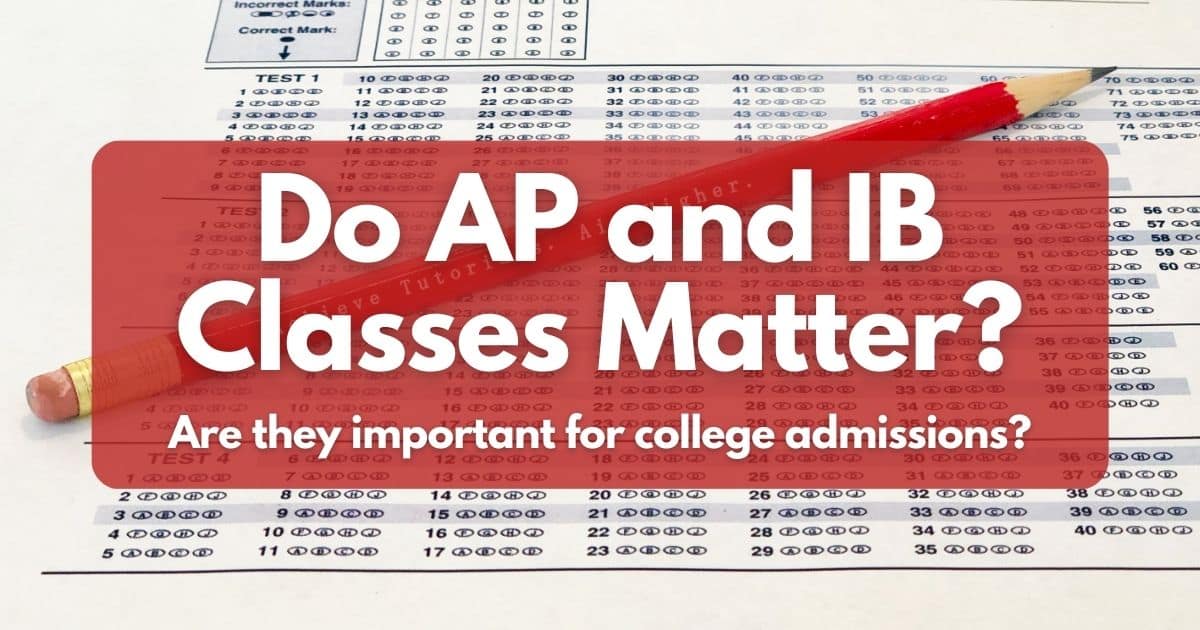 Do AP and IB Classes Matter? Achieve Tutorials